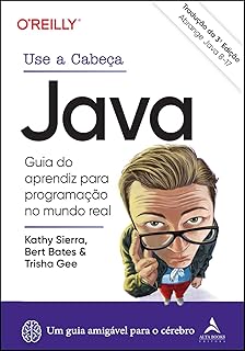 Use a Cabeça Java – 3ª Edição: guia do aprendiz para programação no mundo real