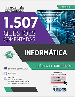 Informática: 1507 Questões Comentadas