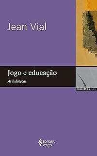 Jogo e educação: As ludotecas